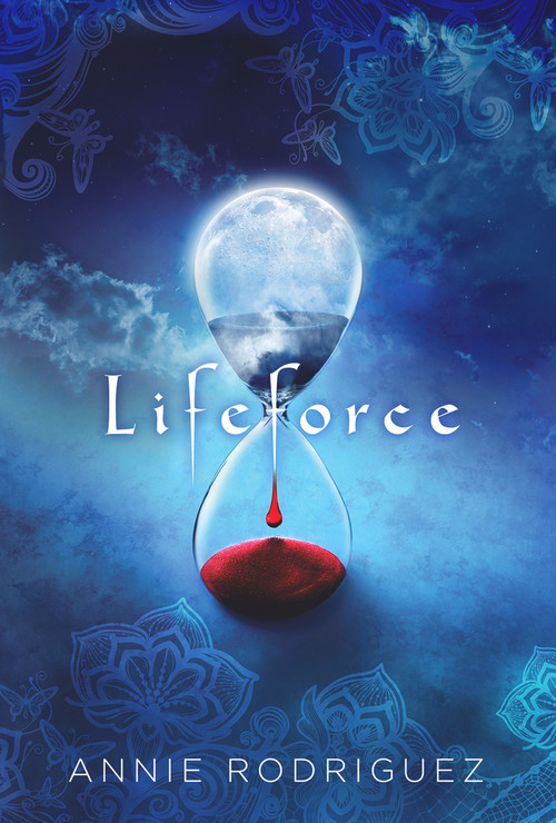 Lifeforce by Annie Rodríguez, 9780999499535