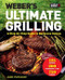 Weber's Ultimate Grilling (A Step-by-Step Guide to Barbecue Genius) by Jamie Purviance, 9781328589934