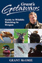 Grant's Getaways: Guide to Wildlife Watching in Oregon by Grant McOmie, 9781941821473