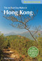 The 25 Best Day Walks in Hong Kong by Martin Williams, 9781912081769