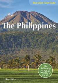 Blue Skies Guide to the Philippines by Nigel Hicks, 9781912081745