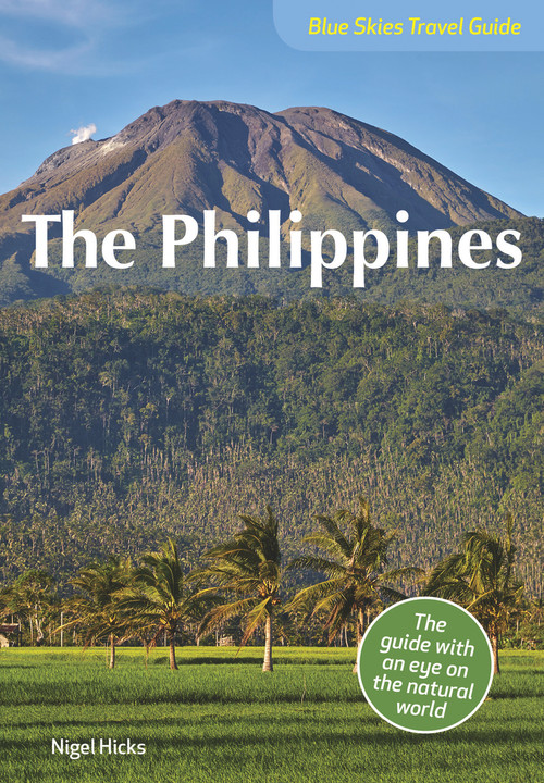 Blue Skies Guide to the Philippines by Nigel Hicks, 9781912081745