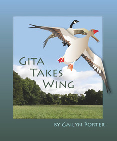 Gita Takes Wing by Gailyn Porter, 9780895562838