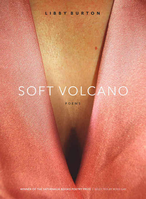 Soft Volcano by Libby Burton, 9780998053486