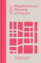 Neighbourhood Planning in Practice by Gavin Parker, Kat Salter, Gavin Parker, Matthew Wargent, Kat Salter, Matthew Wargent, 9781848222830