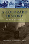 A Colorado History, 10th Edition by Carl Ubbelohde, Maxine Benson, Duane A. Smith, 9780871083197