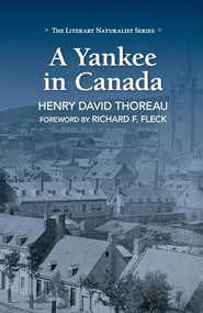 A Yankee in Canada - 9780882409221 by Henry David Thoreau, Richard F. Fleck, 9780882409221