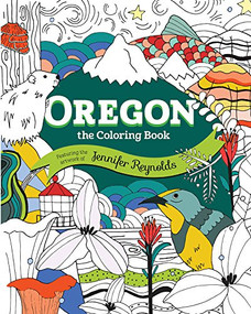 Oregon: The Coloring Book by Jennifer Reynolds, 9781513260761