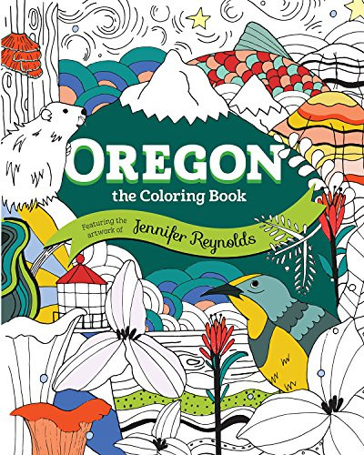 Oregon: The Coloring Book by Jennifer Reynolds, 9781513260761