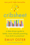 Cribsheet (A Data-Driven Guide to Better, More Relaxed Parenting, from Birth to Preschool) by Emily Oster, 9780525559252