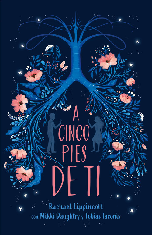 A cinco pies de ti / Five Feet Apart by Rachael Lippincott, 9781644730164