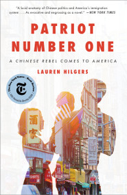 Patriot Number One (A Chinese Rebel Comes to America) by Lauren Hilgers, 9780451496140