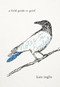 Notes for the Everlost (A Field Guide to Grief) by Kate Inglis, 9781611805505
