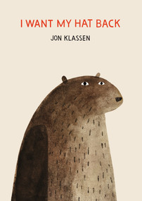 I Want My Hat Back - 9781536207576 by Jon Klassen, Jon Klassen, 9781536207576