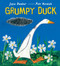 Grumpy Duck by Joyce Dunbar, Petr Horacek, 9781536204247