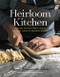 Heirloom Kitchen (Heritage Recipes and Family Stories from the Tables of Immigrant Women) by Anna Francese Gass, 9780062844224