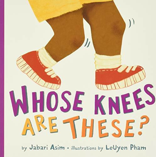 Whose Knees Are These? by Jabari Asim, LeUyen Pham, 9780316454292