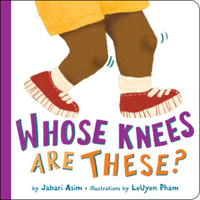 Whose Knees Are These? by Jabari Asim, LeUyen Pham, 9780316454292