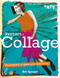 Project Collage (50 Projects to Spark Your Creativity) by Bev Speight, 9781781575772