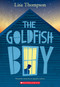 The Goldfish Boy - 9781338053937 by Lisa Thompson, 9781338053937