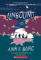 Unbound: A Novel in Verse by Ann Burg, Ann E. Burg, 9781338282085