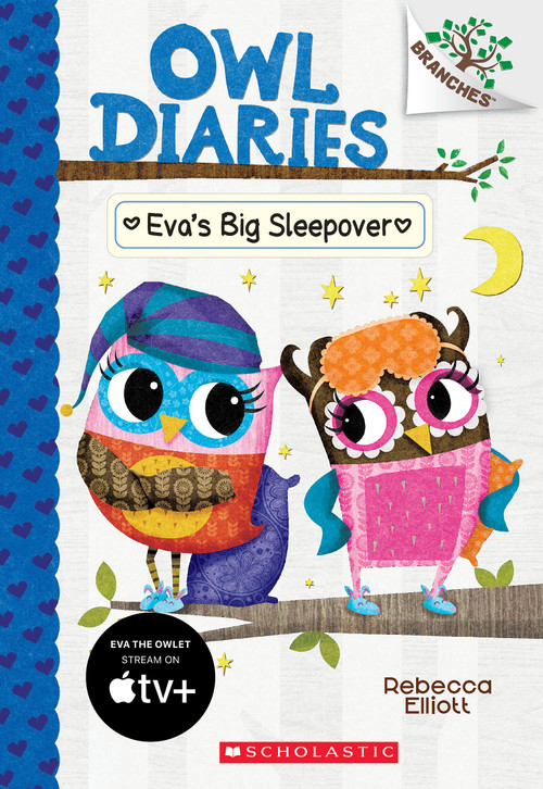 Eva's Big Sleepover: A Branches Book (Owl Diaries #9) - 9781338163063 by Rebecca Elliott, Rebecca Elliott, 9781338163063