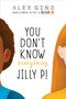 You Don't Know Everything, Jilly P! by Alex Gino, 9780545956246