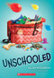Unschooled - 9781338116892 by Allan Woodrow, 9781338116892