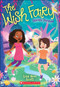 Fairies Forever (Wish Fairy #4) by Lisa Ann Scott, 9781338121056