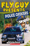 Fly Guy Presents: Police Officers (Scholastic Reader, Level 2) by Tedd Arnold, Tedd Arnold, 9781338217179