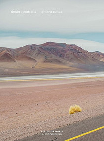 Desert Portraits (Tales from the Altiplano) by Chiara Zonca, 9789187815393