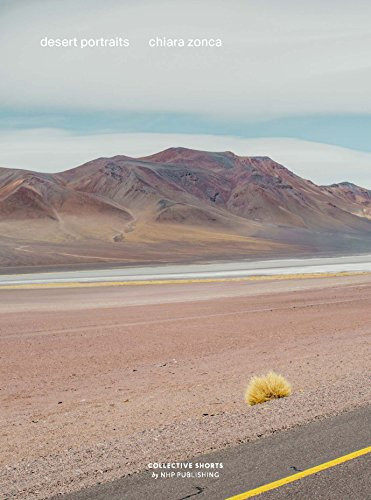 Desert Portraits (Tales from the Altiplano) by Chiara Zonca, 9789187815393
