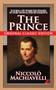 The Prince (Original Classic Edition) by Niccolo Machiavelli, Mitch Horowitx, 9781722502065