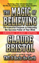 The Magic of Believing  (Original Classic Edition) by Claude Bristol, Mitch Horowitz, 9781722502102