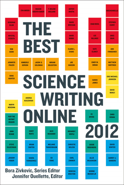 The Best Science Writing Online 2012 by Bora Zivkovic, Jennifer Ouellette, 9780374533342