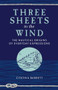 Three Sheets to the Wind (The Nautical Origins of Everyday Expressions) by Cynthia Barrett, 9781493042272