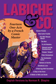 Labiche & Co (Fourteen One-Acts by a French Comic Master) by Norman R. Shapiro, 9781557837578