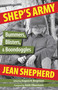 Shep's Army (Bummers, Blisters and Boondoggles) by Jean Shepherd, 9781623160128