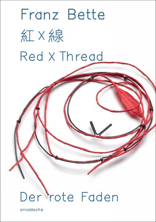Red X Thread (Franz Bette - Jewellery) (Chinese Edition) by Sabine Runde, Yaman Shao, 9783897905443