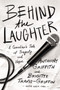 Behind the Laughter (A Comedian's Tale of Tragedy and Hope) by Anthony Griffith, Dr. Brigitte Travis-Griffin, Mark Caro, 9780785219507