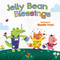 Jelly Bean Blessings by Maddie Frost, Thomas Nelson, 9781400209323