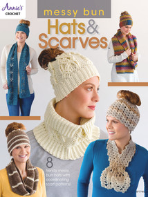 Messy Bun Hats & Scarves by Annie's, 9781640250697