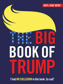The Big Book of Trump by Walter Gate, 9781788700535