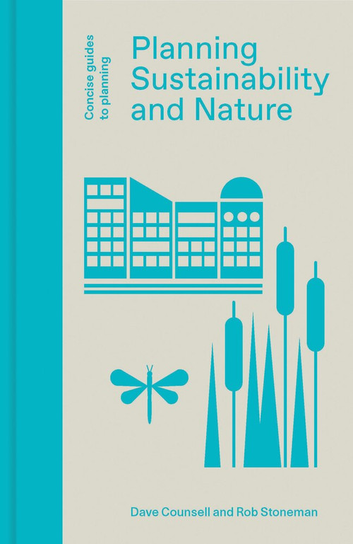 Planning, Sustainability and Nature by Dave Counsell, Rob Stoneman, 9781848222854