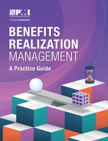 Benefits Realization Management: A Practice Guide by Project Management Institute, 9781628254808