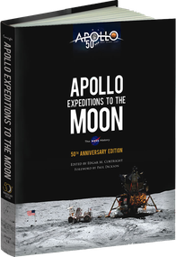 Apollo Expeditions to the Moon (The NASA History 50th Anniversary Edition) by Edgar M. Cortright, Paul Dickson, 9780486836522