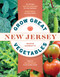 Grow Great Vegetables in New Jersey by Marie Iannotti, 9781604698855