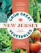Grow Great Vegetables in New Jersey by Marie Iannotti, 9781604698855