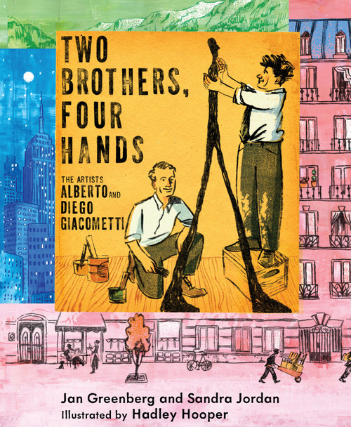 Two Brothers, Four Hands by Jan Greenberg, Sandra Jordan, Hadley Hooper, 9780823441709