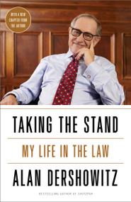 Taking the Stand (My Life in the Law) - 9780307719287 by Alan Dershowitz, 9780307719287